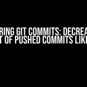 Mastering Git Commits: Decrease the Amount of Pushed Commits like a Pro!