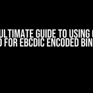 The Ultimate Guide to Using Grep Command for EBCDIC Encoded Binary Files